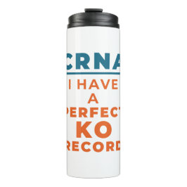 CRNA ik heb een perfect KO-record Thermosbeker