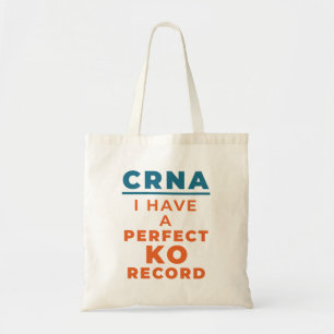 CRNA ik heb een perfect KO-record Tote Bag