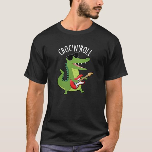 Croc N Roll Funny Crocodile Pun Dark BG T-shirt (Voorkant)