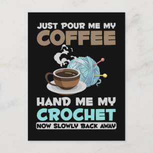 Crochet and Coffee Hobby Crafting Yarn Lover Briefkaart