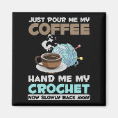 Crochet and Coffee Hobby Crafting Yarn Lover Magneet (Voorkant)