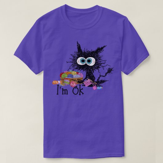 Crochet And Knitting I'm Ok Funny Cat Crochet Kni T-shirt (Design voorkant)