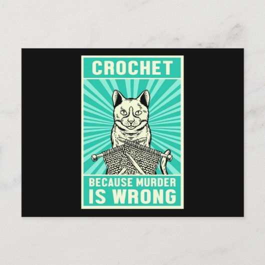 Crochet Because Murder Is Wrong Cat Lover Meow Pet Briefkaart (Voorkant)