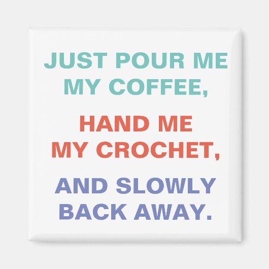 Crochet en Coffee Joke Magneet (Voorkant)