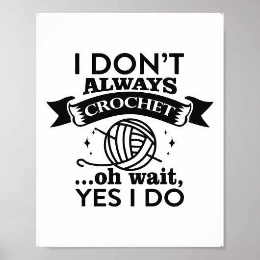 Crochet Funny Quottes for Grandma, Moeder, Art Lov Poster (Voorkant)