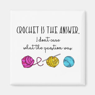 Crochet is het antwoord, Crochet Lover Magneet