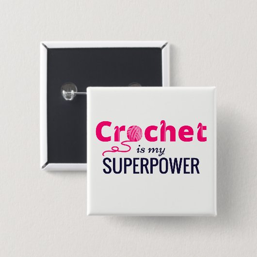 Crochet is Mijn Superpower in Roze Vierkante Button 5,1 Cm (Voorkant /achterkant)
