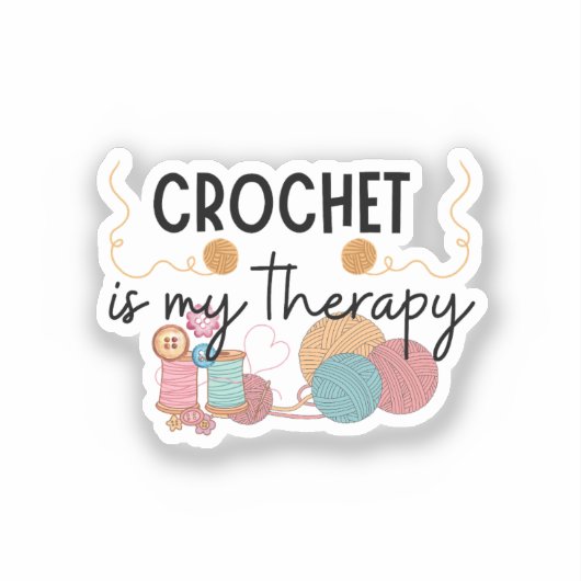 Crochet Is My Therapy Yarn Balls Art Sticker (Voorkant)