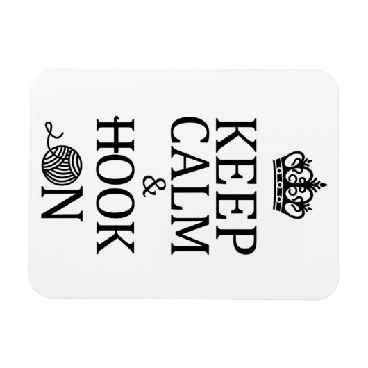 Crochet Keep Calm Hook on Crafts Magneet (Horizontaal)