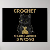 Crochet omdat Murder een verkeerde kroonkat is Poster (Voorkant)