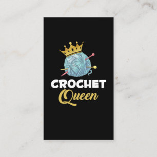 Crochet Queen Crafting Yarn Crocheter Humor Visitekaartje