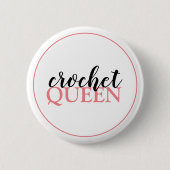 Crochet Queen Script Ronde Button 5,7 Cm (Voorkant)