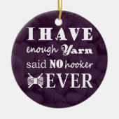 Crochet - Yarn Hoarder Crafts Keramisch Ornament (Voorkant)