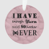 Crochet - Yarn Hoarder Crafts Ornament (voorkant)