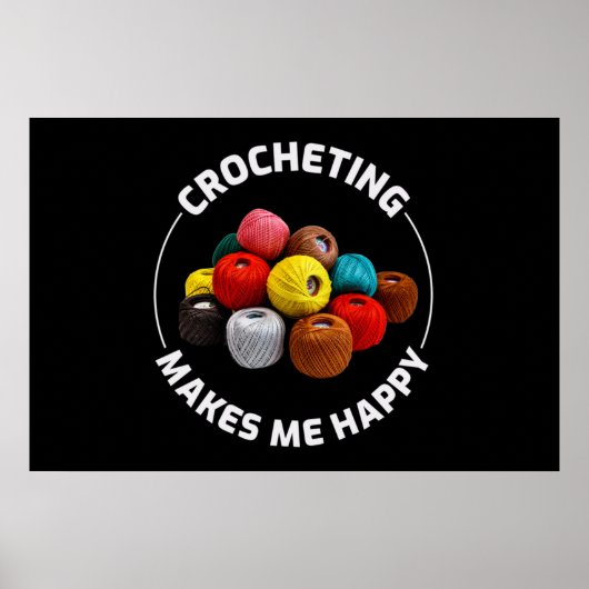 Crocheting Crochet Knitting Crocheter Poster (Voorkant)
