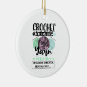 Crocheting - Crochet vult mijn dagen in Keramisch Ornament (Rechts)