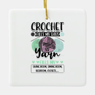 Crocheting - Crochet vult mijn dagen in Keramisch Ornament