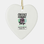 Crocheting - Crochet vult mijn dagen in Keramisch Ornament (Rechts)