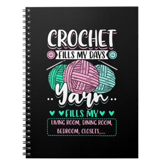 Crocheting - Crochet vult mijn dagen in Notitieboek (Voorkant)