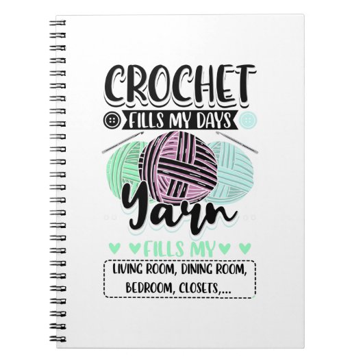 Crocheting - Crochet vult mijn dagen in Notitieboek (Voorkant)