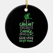 Crocheting Crocheter Gift Keramisch Ornament (Voorkant)