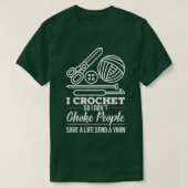 Crocheting Crocheter Gift T-shirt (Design voorkant)