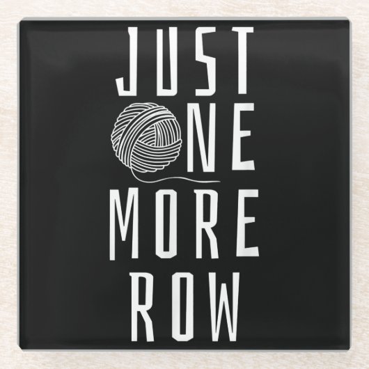 Crocheting Funny Gezegde Yarn Gift Glazen Onderzetter (Voorkant)