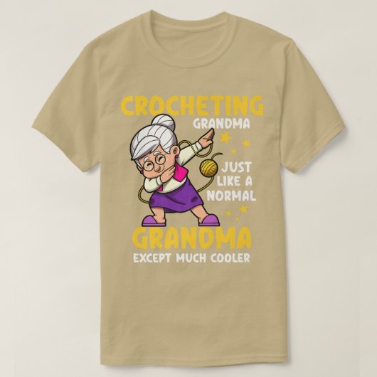 Crocheting Grandma Just Like A Normal Grandma Croc T-shirt (Design voorkant)