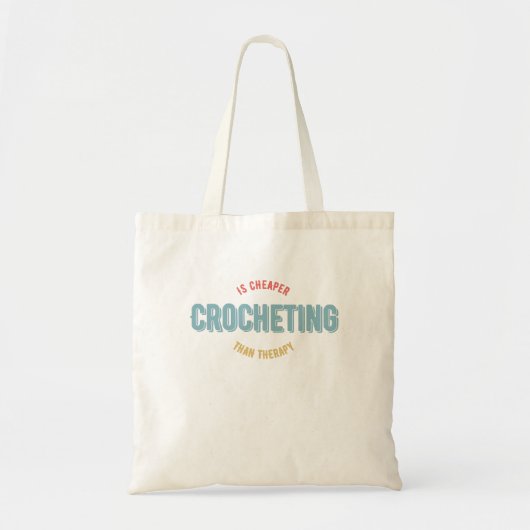 Crocheting is goedkoper dan therapie tote bag (Voorkant)