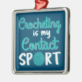 Crocheting is mijn contactsport metalen ornament (Links)