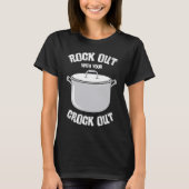crock pot tekst snelkookpan kookplezier t-shirt (Voorkant)