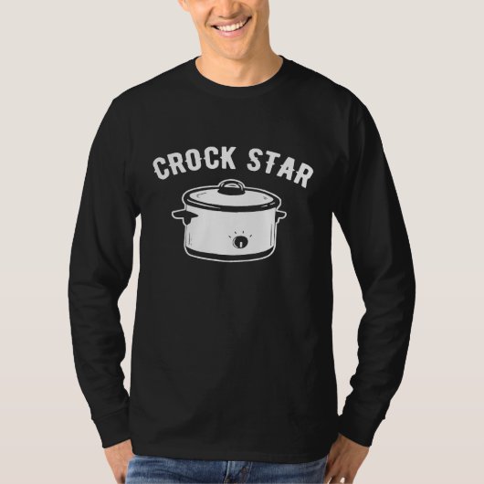 Crock Star Crock Pot Koken T-shirt (Voorkant)