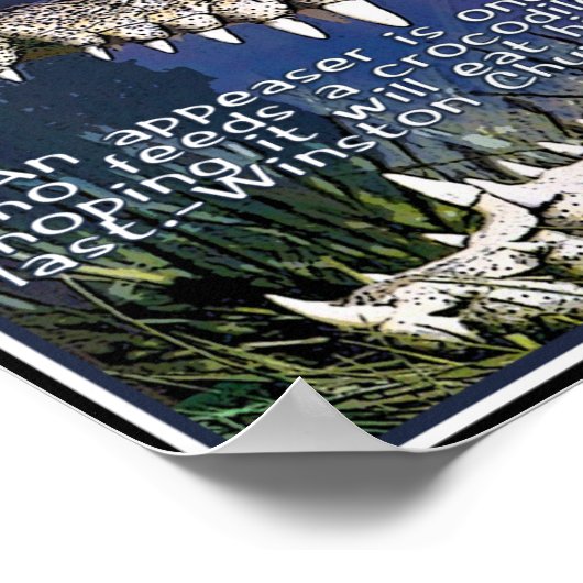 CROCODILE QUOTE - WINSTON CHURCHILL APPEASER POSTER (Hoek)