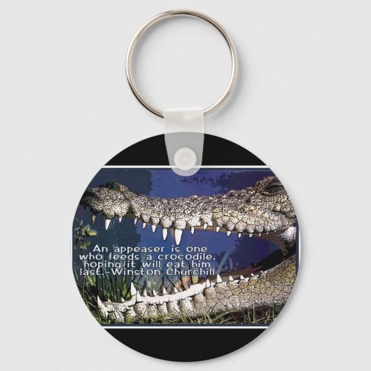 CROCODILE QUOTE - WINSTON CHURCHILL APPEASER SLEUTELHANGER (Voorkant)
