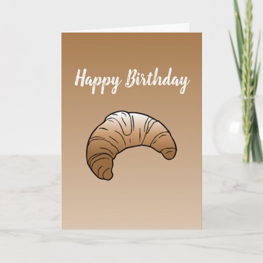 Croissant op Folded Greeting Birthday Kaart (Voorkant)