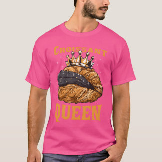 Croissant Queen French Bread Pastry Lover retro T-shirt