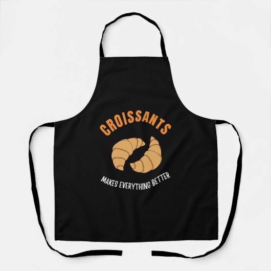 Croissants maken alles beter schort (Voorkant)