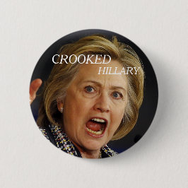 Crooked Hillary Clinton 2016 Ronde Button 5,7 Cm