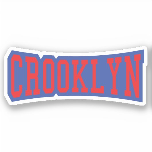 CROOKLYN, NYC-Sticker Sticker (Voorkant)
