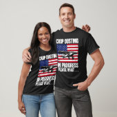 Crop Duster American Crop Dusting In Progress Plea T-shirt (Unisex)