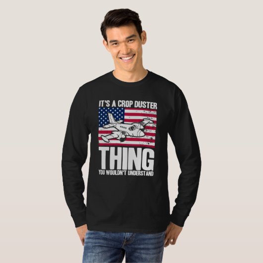 Crop Duster American Flag It's A Crop Duster Thing T-shirt (Voorkant volledig)