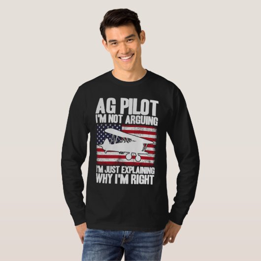Crop Duster American Flag Just Explaining Why I'm  T-shirt (Voorkant volledig)