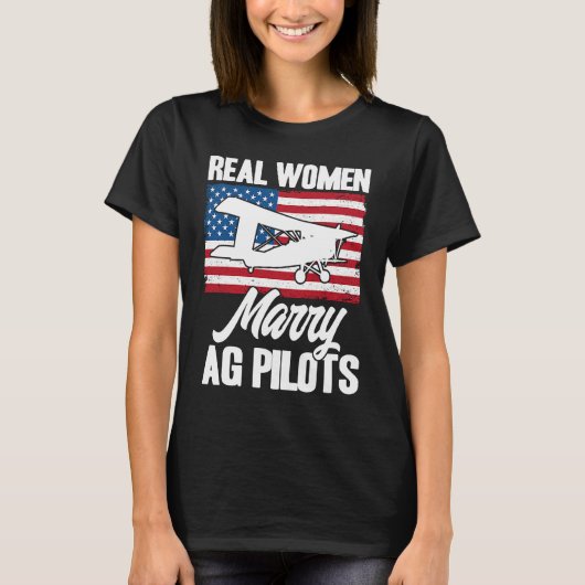 Crop Duster American Flag Real Women Marry AG Pilo T-shirt (Voorkant)