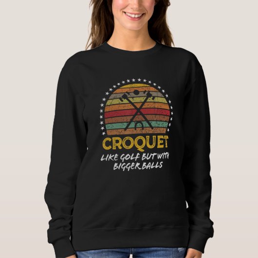 Croquet Joke Big Balls Quote Graphic Trui (Voorkant)