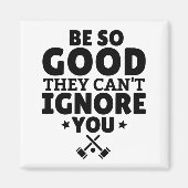 Croquet: Wees zo goed dat ze je niet kunnen negere Magneet (Voorkant)