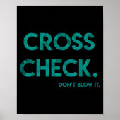 Cross Check. Don't Blow It Funny Quote Flight Atte Poster (Voorkant)