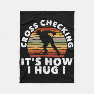 Cross Checking is hoe ik knuffel Grappige IJshocke Fleece Deken