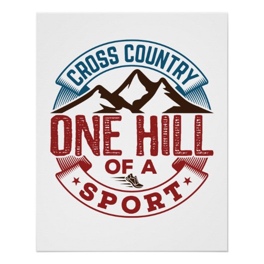 Cross-country One Hill of a Sport Perfect Poster (Voorkant)