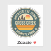 Cross Creek, Pennsylvania Sticker (Vel)