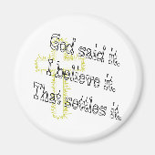 Cross God Said Magneet (Voorkant)